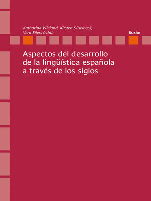 cover image of Aspectos del desarrollo de la lingüística española a través de los siglos
